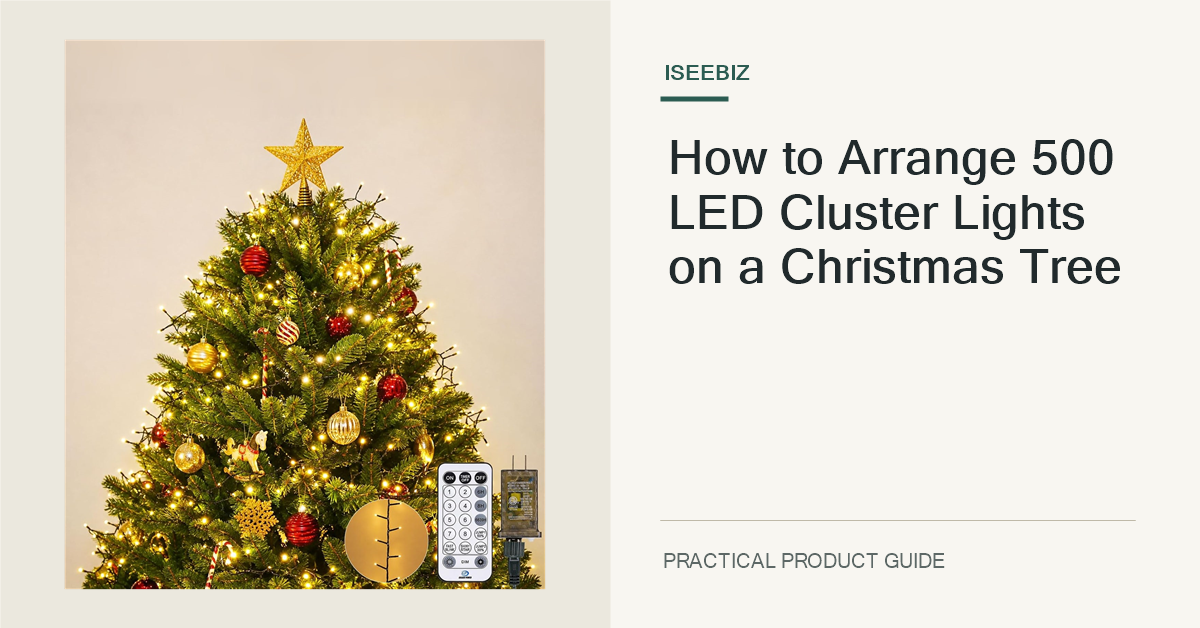 The exact ISEEBIZ 25 foot 500 LED cluster light product image kept unchanged in a custom horizontal tree-decorating cover.